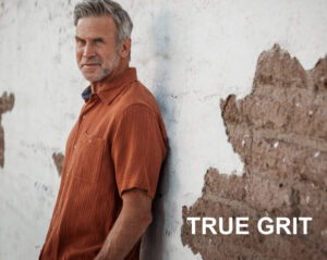 True Grit2025 ad2286x1818 : CALA MEN'S SHOW